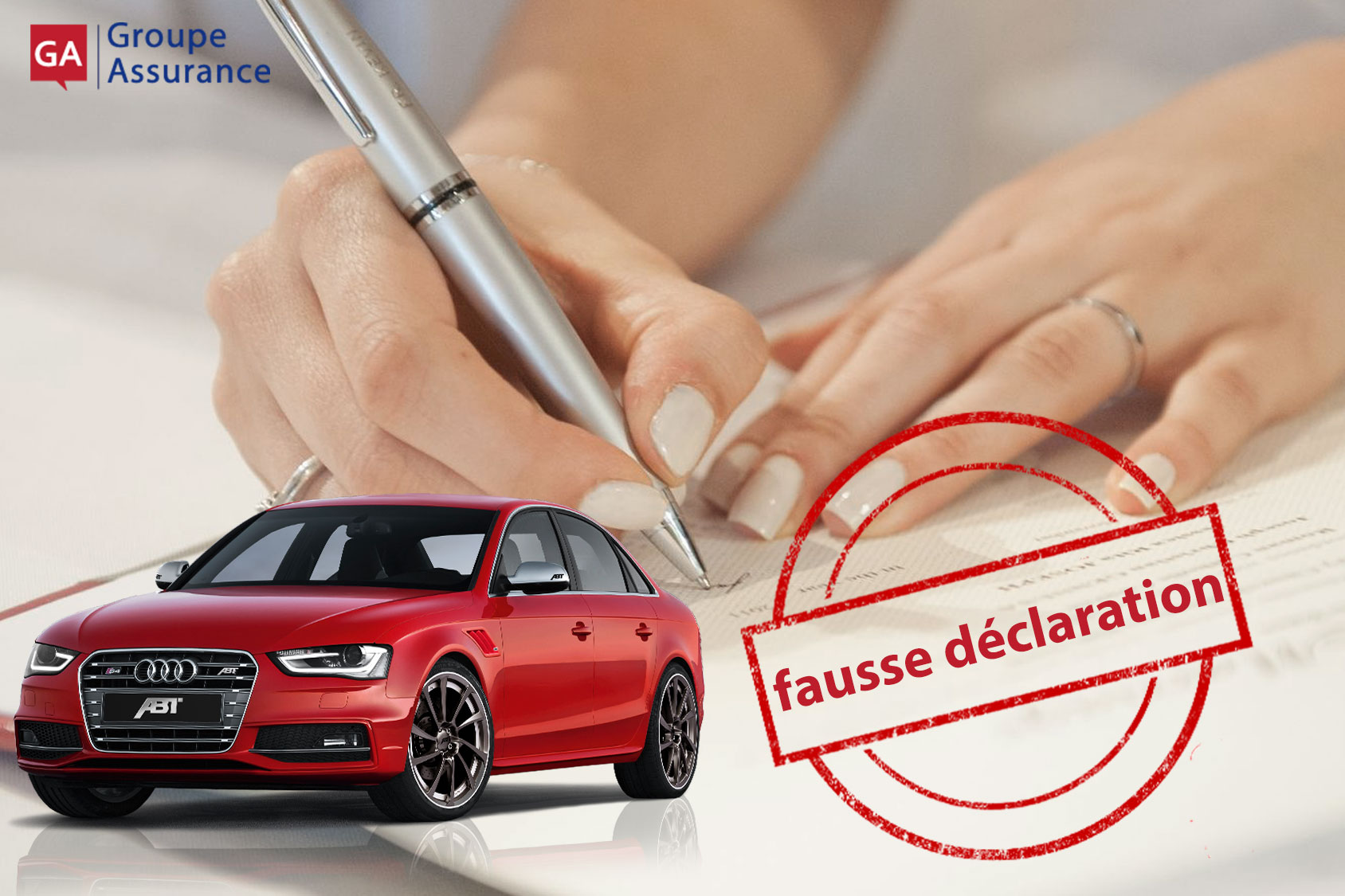 assurance auto fausse- declaration